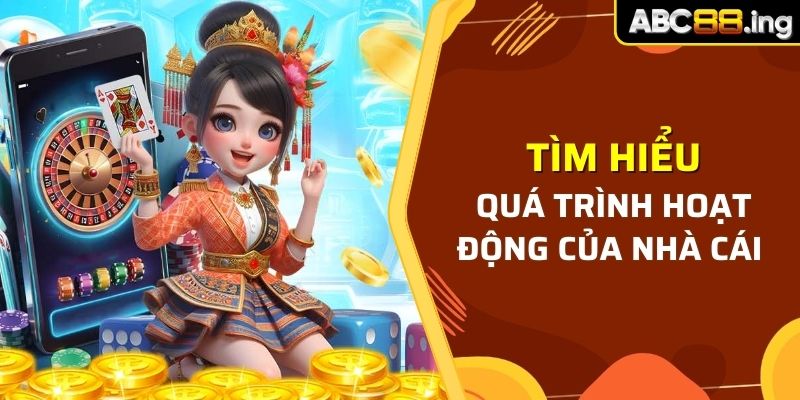 Tìm hiểu quá trình hoạt động của nhà cái từ khi ra mắt