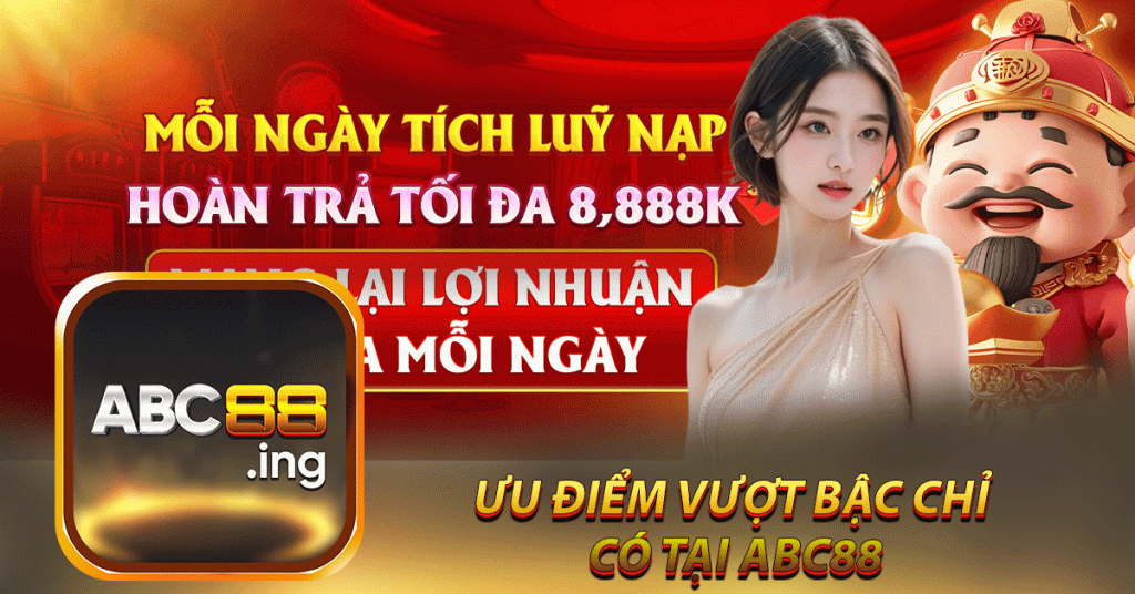 ưu điểm vượt bậc chỉ có tại ABC88